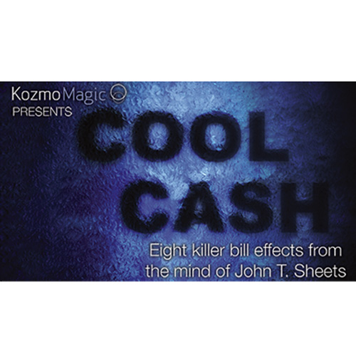 Cool Cash by John T. Sheets and KozmoMagic